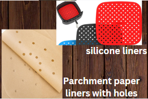 Air Fryers Do's And Don't. Two types of liners. Parchment disposable liners. And Reusable silicone air fryer liner. In different colors.